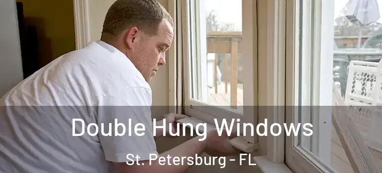  Double Hung Windows St. Petersburg - FL