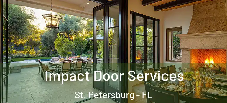  Impact Door Services St. Petersburg - FL